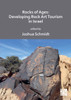 Rocks of Ages: Developing Rock Art Tourism in Israel