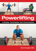 Powerlifting: Training, Techniques and Performance
