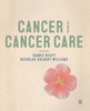 Cancer and Cancer Care