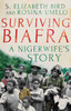 Surviving Biafra: A Nigerwife's Story