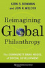 Reimagining Global Philanthropy: The Community Bank Model of Social Development