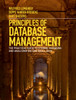 Principles Of Database Management: The Practical Guide To Storing, Managing And Analyzing Big And Small Data