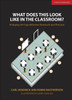 What Does This Look Like in the Classroom?: Bridging the gap between research and practice