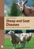 Sheep And Goat Diseases: Veterinary Book For Farmers And Smallholders