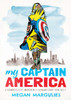 My Captain America: A Granddaughter's Memoir of a Legendary Comic Book Artist