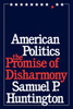 American Politics: The Promise of Disharmony