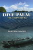 Dive Palau: The Shipwrecks