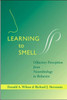 Learning To Smell: Olfactory Perception From Neurobiology To Behavior