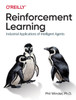 Reinforcement Learning: Industrial Applications of Intelligent Agents