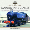 Great Western, Pannier Tank Classes: An Overview Of Their Design And Development