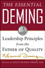 The Essential Deming: Leadership Principles from the Father of Quality