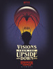 Visions from the Upside Down: A Stranger Things Art Book