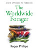 The Worldwide Forager: A New Approach to Foraging
