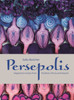 Persepolis: Vegetarian Recipes from Peckham, Persia and beyond