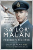 'Sailor' Malan - Freedom Fighter: The Inspirational Story of a Spitfire Ace
