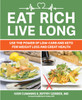 Eat Rich, Live Long: Mastering The Low-Carb & Keto Spectrum For Weight Loss And Longevity