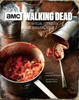 The Walking Dead: The Official Cookbook