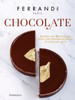 Chocolate: Recipes and Techniques from the Ferrandi School of Culinary Arts