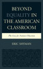 Beyond Equality In The American Classroom: The Case For Inclusive Education