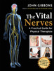 The Vital Nerves: A Practical Guide for Physical Therapists