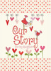 Our Story, For My Daughter