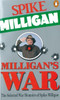 Milligan's War: The Selected War Memoirs of Spike Milligan