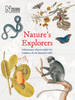 Nature's Explorers: Adventurers who recorded the wonder of the natural world