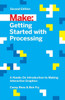 Getting Started with Processing, 2E