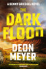 The Dark Flood: A Times Thriller of the Month