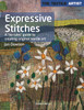 The Textile Artist: Expressive Stitches: A ‘No-Rules’ Guide to Creating Original Textile Art