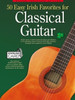 50 Easy Irish Favourites For Classical Guitar: Guitar Tablature Edition (Book & Download Card