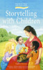 Storytelling with Children