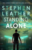 Standing Alone: A Matt Standing thriller from the bestselling author of the Spider Shepherd series