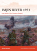 Imjin River 1951: Last Stand Of The 'Glorious Glosters'