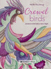 Crewel Birds: Jacobean Embroidery Takes Flight