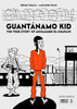 Guantanamo Kid: The True Story of Mohammed El-Gharani