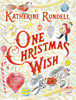 One Christmas Wish: From the bestselling author of the Impossible Creatures series!