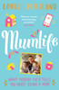 Mumlife: The Sunday Times Bestseller, 'Hilarious, Honest, Heartwarming' Mrs Hinch - 9781788702928
