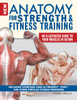 Anatomy For Strength And Fitness Training