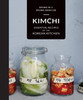 Kimchi: Essential Recipes of the Korean Kitchen