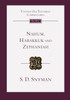 Nahum, Habakkuk and Zephaniah: An Introduction And Commentary