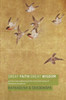 Great Faith, Great Wisdom: Practice and Awakening in the Pure Land Sutras of Mahayana Buddhism