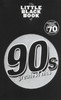 The Little Black Songbook: 90s Greatest Hits