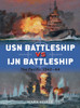 USN Battleship vs IJN Battleship: The Pacific 1942–44