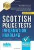 Scottish Police Tests: INFORMATION HANDLING: Sample practice questions and responses to help you prepare for and pass the Scottish Police Information Handling Standard Entrance Test (SET).