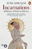 Incarnations: A History Of India In 50 Lives