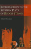 Introduction To The Mystery Plays Of Rudolf Steiner