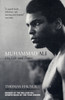 Muhammad Ali: His Life and Times