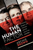 The Human Factor: Gorbachev, Reagan, and Thatcher and the End of the Cold War