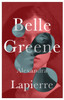 Belle Greene: She hid an incredible secret
